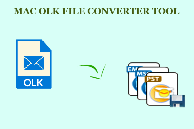 Olk Converter For Mac